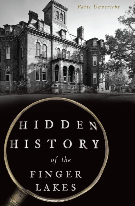 Hidden History Of The Finger Lakes