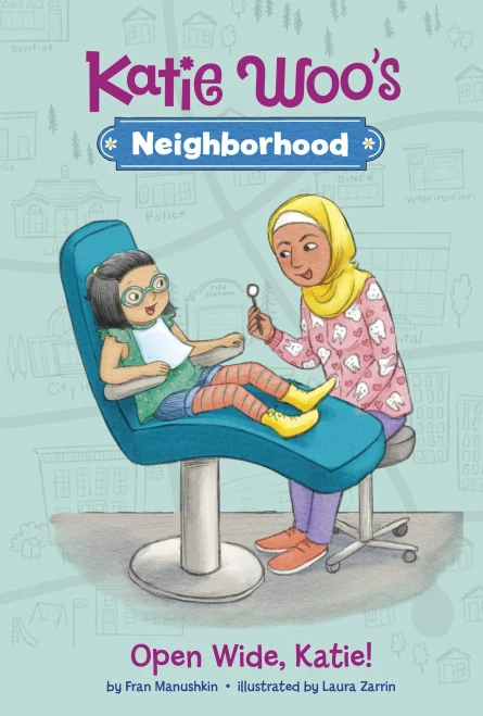 Open Wide, Katie! (Katie Woo'S Neighborhood)