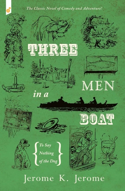 Three Men In A Boat: To Say Nothing Of The Dog