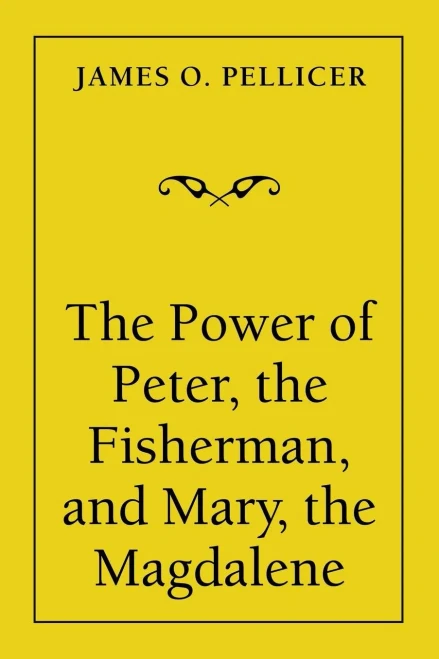 The Power Of Peter, The Fisherman, And Mary, The Magdalene