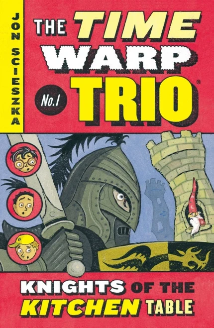 The Knights of the Kitchen Table #1 (Time Warp Trio)