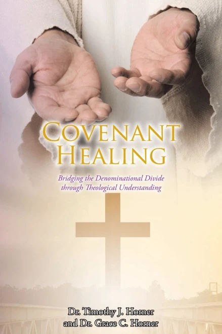 Covenant Healing: Bridging The Denominational Divide Through Theological Understanding