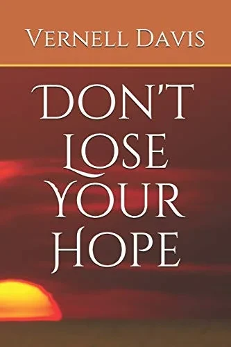 Don't Lose Your Hope