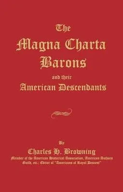 The Magna Charta Barons And Their American Descendants