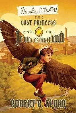 Hamelin Stoop: The Lost Princess And The Jewel Of Periluna