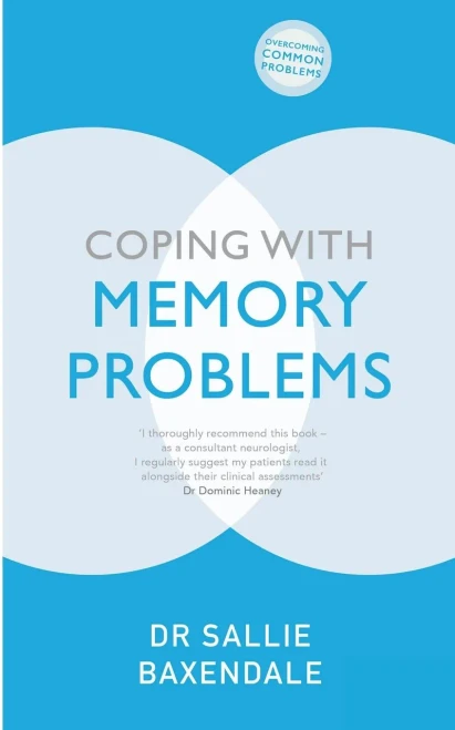 Coping with Memory Problems (Overcoming Common Problems)