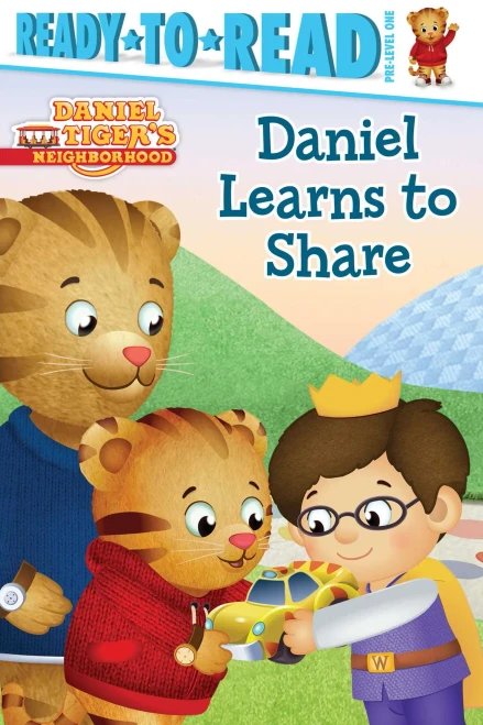 Daniel Learns To Share: Ready-To-Read Pre-Level 1 (Daniel Tiger'S Neighborhood)