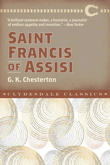 Saint Francis of Assisi (Clydesdale Classics)
