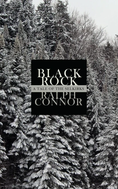 Black Rock: A Tale Of The Selkirks