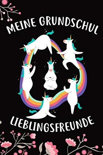 Meine Grundschul Lieblingsfreunde: Das Einhorn Freundebuch für Madchen zum eintragen für Grundschule / Grundschüler-/innen DIN A5 40+ Freunde (German Edition)