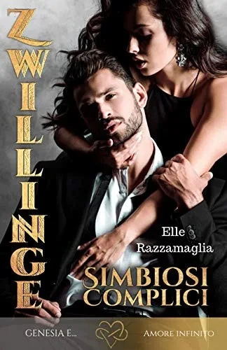 ZWILLINGE Simbiosi-Complici (Italian Edition)