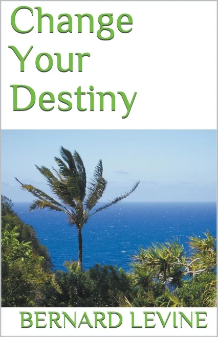 Change Your Destiny