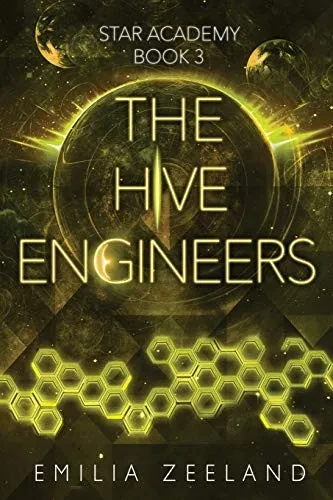 The Hive Engineers (STAR Academy)