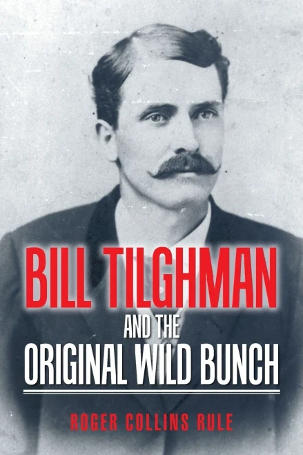Bill Tilghman And The Original Wild Bunch