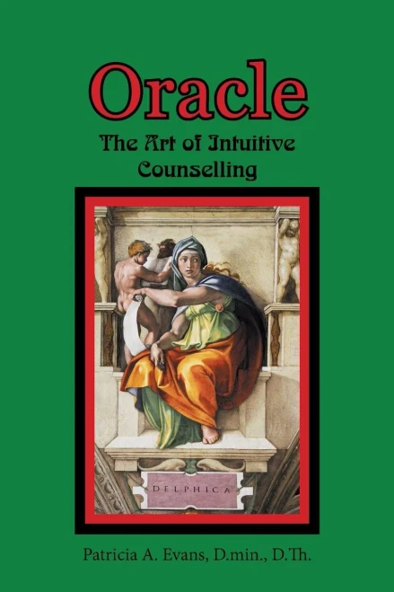 Oracle: The Art Of Intuitive Counselling