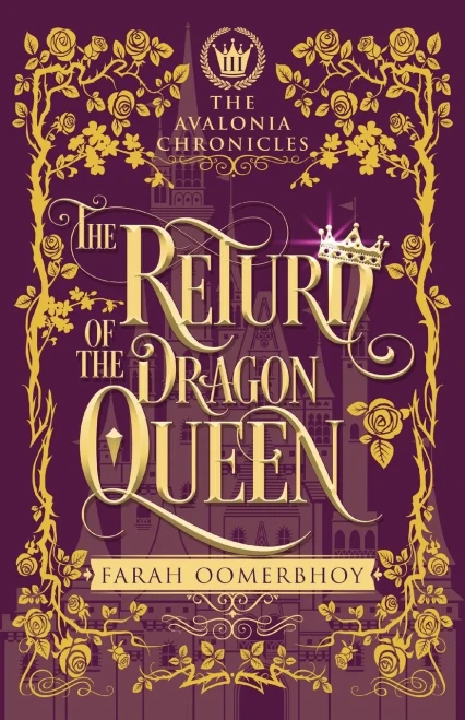 The Return of the Dragon Queen (The Avalonia Chronicles)