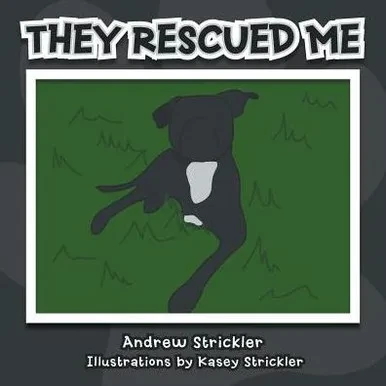 They Rescued Me