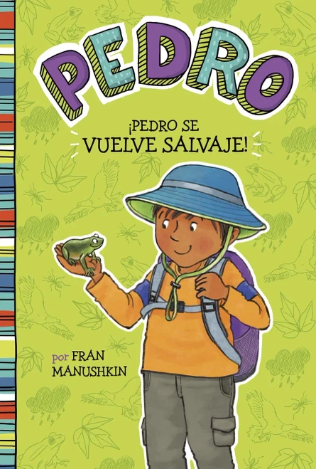 íPedro se vuelve salvaje! (Pedro en espanol) (Spanish Edition)
