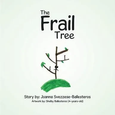 The Frail Tree