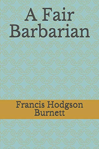 A Fair Barbarian