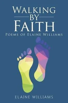 Walking By Faith