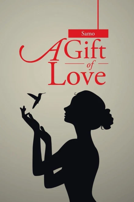 A Gift Of Love