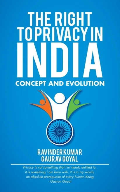 The Right To Privacy In India: Concept And Evolution