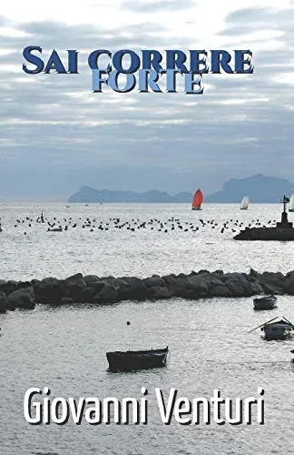 Sai correre forte (Le Parole Confondono) (Italian Edition)