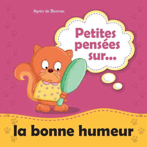 Petites Pensees Sur La Bonne Humeur