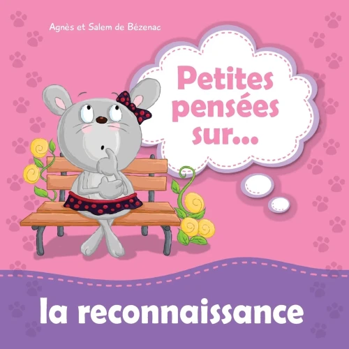 Petites Pensees Sur La Reconnaissance