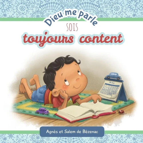 Dieu Me Parle Sois Toujours Content (French Edition)