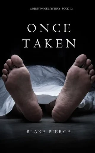 Once Taken (A Riley Paige Mystery--Book #2)