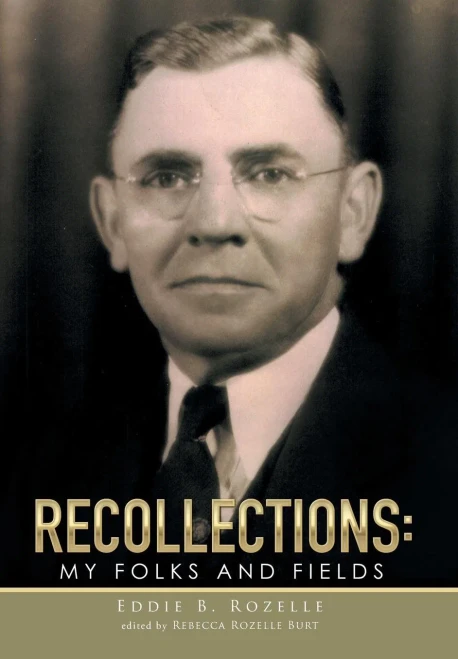 Recollections: My Folks And Fields