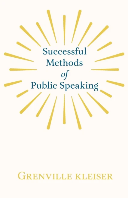 Successful Methods of Public Speaking