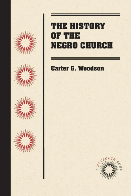 The History Of The Negro Church