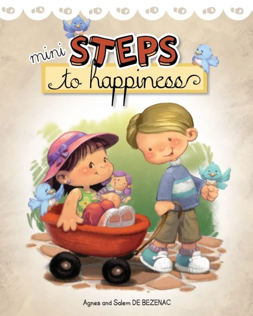 Mini Steps To Happiness: Growing Up With The Fruit Of The Spirit