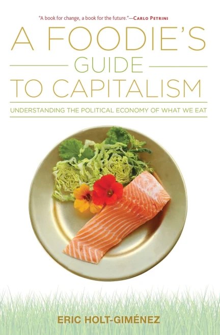 A Foodie'S Guide To Capitalism