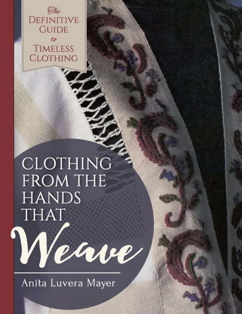 Clothing From The Hands That Weave