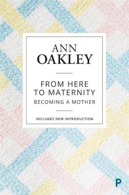 From Here To Maternity: Becoming A Mother
