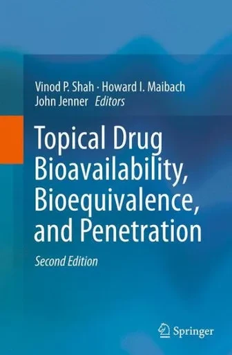 Topical Drug Bioavailability, Bioequivalence, And Penetration