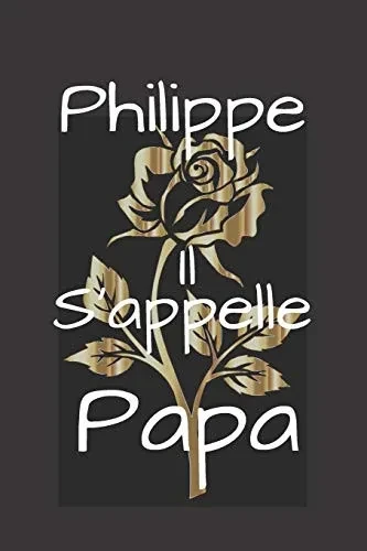 Philippe Il s'appelle Papa (French Edition)