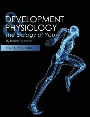 Development And Physiology: The Biology Of You