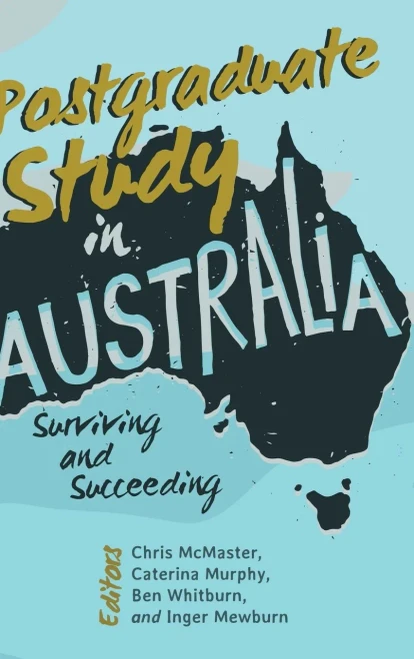 Postgraduate Study In Australia: Surviving And Succeeding