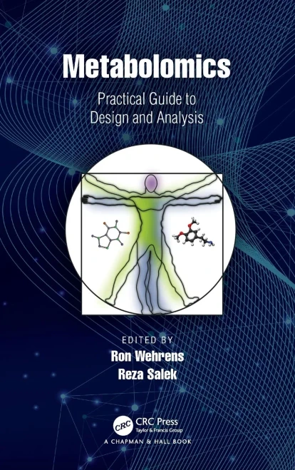 Metabolomics: Practical Guide To Design And Analysis (Chapman & Hall/Crc Computational Biology Series)