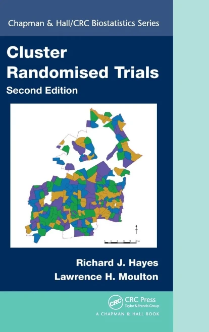 Cluster Randomised Trials (Chapman & Hall/Crc Biostatistics Series)