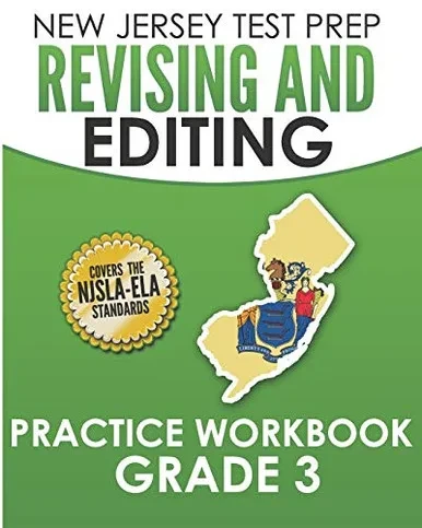 NEW JERSEY TEST PREP Revising and Editing Practice Workbook Grade 3: Develops Writing, Language, and Vocabulary Skills