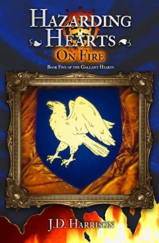 Hazarding Hearts On Fire (Gallant Hearts)
