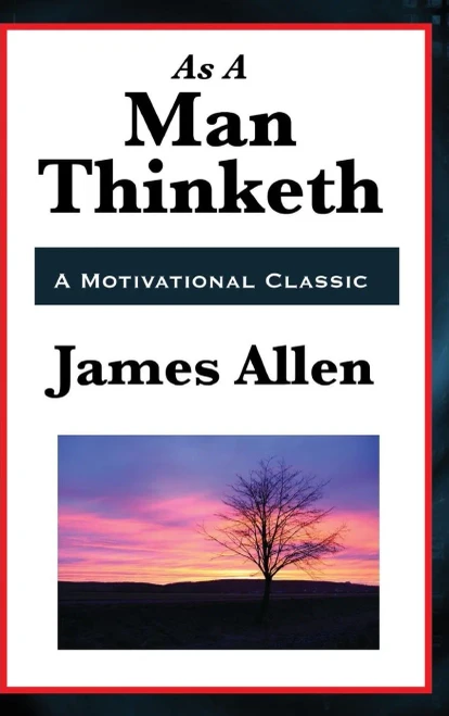 As A Man Thinketh