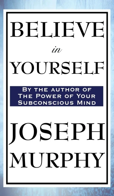 Believe In Yourself