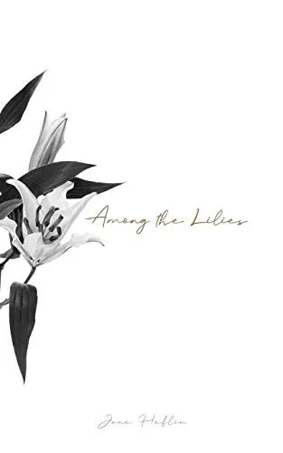 Among the Lilies